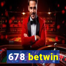 678 betwin